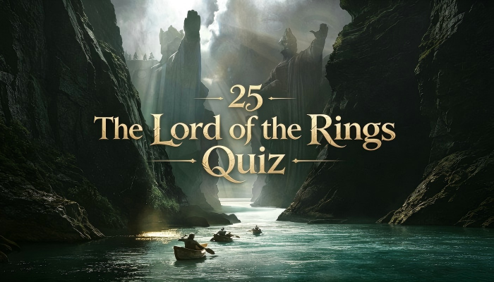 25 The Lord of the Rings Quiz